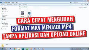 Klik view (berada di navigation) 3. Cara Merubah Format Video Mkv Ke Mp4 Tanpa Aplikasi Youtube