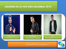 Maybe you would like to learn more about one of these? Conoce A Los Asesores De La Voz Kids Colombia 2015 Colombiatvnews