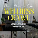 Flow, Glow and Go: Wellness Crawl