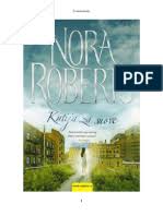 Nora Roberts Ponovo Svoja A continuación vamos a conocer mejor qué es exactamente la biblia, cuál es la historia de este libro sagrado, cuál es su estructura y los distintos libros que la conforman, quiénes son sus autores y qué. nora roberts ponovo svoja