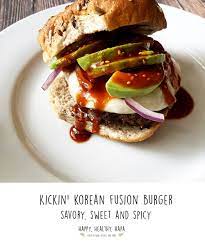 Kickin Korean Fusion Burgers Recipe Spicy Burger Sweet And Spicy Burger