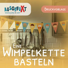 Alle jobs und stellenangebote in bamberg, bayreuth, coburg und der umgebung. Wimpelkette Basteln Druckvorlage Zum Download Ausgefuxt