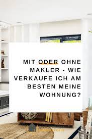 Solltest du dein haus lieber privat oder mithilfe eines maklers verkaufen? Pin Auf Wohnung Verkaufen Tipps