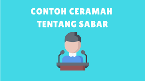 Check spelling or type a new query. 3 Contoh Ceramah Singkat Tentang Sabar Lengkap Dengan Dalilnya