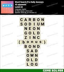 Find each word and then write it on a line with its correct system. Word Search Pro 43 Elements Answers Game Solver