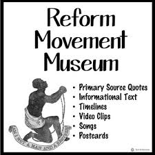 Reform Movement Activity Reform Movement Movement Activities Informational Text