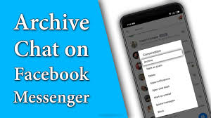 What Does Archive Mean On Facebook Messenger Theandroidportal