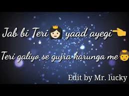 We did not find results for: Jab Bhi Teri Yaad Aayegi Teri Galiyo Se Gujra Karunga Text Whatsapp Status Video Like This Video By Edit By Mr Lucky