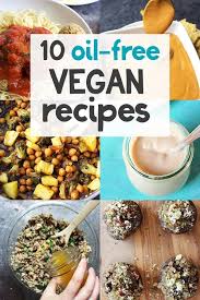 Oil Free Plant Based Recipes Free Ebook Oil Free Vegan Recipes Whole Food Recipes Oil Free Vegan