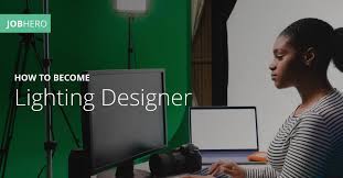 How To Become A Lighting Designer Jobhero