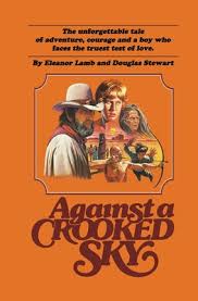 Against a Crooked Sky | mitpressbookstore