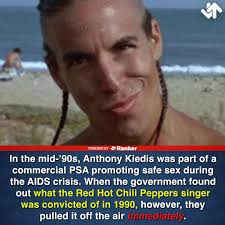 22 Bizarre And Frequently Horrifying Stories About Red Hot Chili Peppers  Frontman Anthony Kiedis