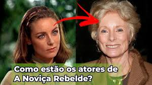 Uma canção para a baronesa 8. Como Estao Os Atores De A Novica Rebelde Apos 55 Anos Youtube