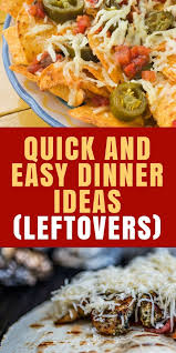 Quick And Easy Dinner Ideas Leftovers Recipe Easy Dinner Inexpensive Dinner Recipes Dinner