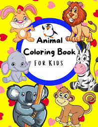 Maybe you would like to learn more about one of these? Animal Coloring Book For Kids Easy And Fun Coloring Pages Of Animals For Little Kids Age 2 10 Girls And Boys Preschool And Kindergarten 100 Pages Paperback Folio Books