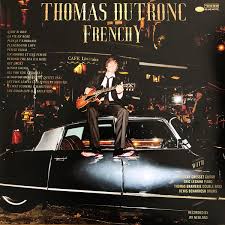 Thomas dutronc (born 16 june 1973 in paris) is a french singer and jazz manouche guitarist. Thomas Dutronc Frenchy 2020 Vinyl Discogs