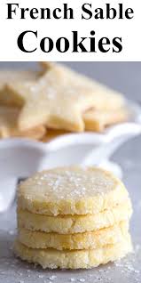 French Sable Cookies French Cookies French Dessert Recipes Cookies Recipes Christmas