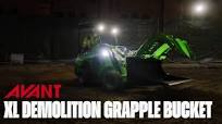 Avant Loader XL Demolition grapple bucket