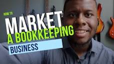 Bookkeeping Marketing Strategy: How To Market Your Bookkeeping ...