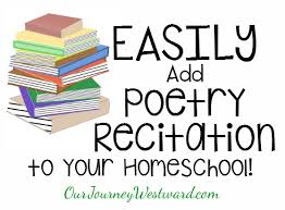 English funny poems for recitation. Easily Add Poetry Recitation To Your Homeschool Our Journey Westward