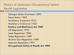 Malaysian federation for occupational safety and health. Occupational Safety And Health Laws And Regulations Ppt Download