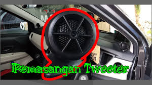 Check spelling or type a new query. Tutorial Pemasangan Tweeter Lengkap Youtube