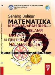 We did not find results for: Kunci Jawaban Buku Senang Belajar Matematika Kelas 5 Kurikulum 2013 Revisi 2018 Halaman 133 135 136 Kunci Soal Matematika
