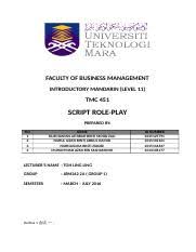 Come browse our large digital warehouse of free sample essays. Tmc451 Script Role Play Faculty Of Business Management Introductory Mandarin Level 11 Tmc 451 Script Role Play Prepared By No 1 2 3 4 Name Nur Hanian Course Hero