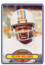 Happy 74th birthday to former Miami Dolphins running back Delvin Williams.  Originally a 2nd round draft pick by the San Francisco 49ers out of the  University of Kansas in 1974, Williams was