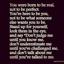 Pin By Becca G On Quotes Be Yourself Quotes Inspirational Quotes Life Quotes