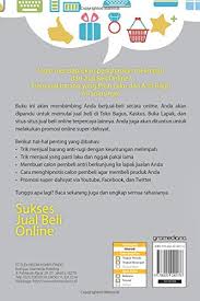 Pilih produk yang akan anda pesan. Sukses Jual Beli Online Indonesian Edition Putra Unggul Pambudi 9786020240176 Amazon Com Books