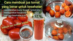 Check spelling or type a new query. Jus Untuk Diet Anti Kanker Cara Membuat Jus Tomat Yang Benar Untuk Meningkatkan Kadar Likopen Youtube
