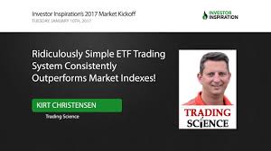 An etf or exchange traded fund, is a marketable security that tracks an index, a commodity the trade genius system created an algorithm that looks at the three components of trading. Ridiculously Simple Etf Trading System Consistently Outperforms Market Indexes Kirt Christensen Youtube