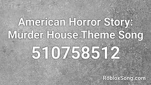 25 best memes about meme songs roblox id meme songs. American Horror Story Murder House Theme Song Roblox Id Roblox Music Codes