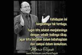 Maybe you would like to learn more about one of these? Kata Kata Bijak Mario Teguh Yang Penuh Makna Dan Inspirasi Sukses