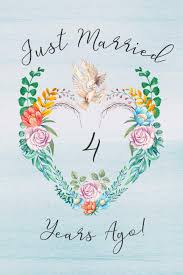 Buy now / view more info 9. 4th Anniversary Journal Lined Journal Notebook 4th Anniversary Gifts For Her And Him Romantic 4 Year Wedding Anniversary Celebration Gift Fun A Card Dove Theme Just