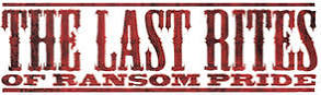 Watch The Last Rites of Ransom Pride | Netflix