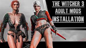 The Witcher 3 | Adult and Nude Mods 18+ | Mods Installation Guide 2023 -  YouTube