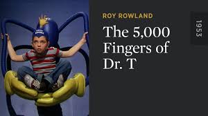 Raised by his single mother, heloise (mary healy), bart looks up to the local plumber august zabladowski (peter lind hayes). Criterion Confessions The 5 000 Fingers Of Dr T Criterion Channel