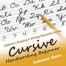 They have been rewritten to use sweeping lines this results in natural curves that match how cursive lines are actually written. Cursive Handwriting Beginner Children S Reading Writing Education Books By Professor Gusto Paperback Barnes Noble