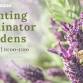 Garden University: Planting Pollinator Gardens