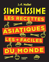 Telecharger Simplissime Les Recettes Asiatiques Les Faciles Du Monde Pdf Gratuitement Livre