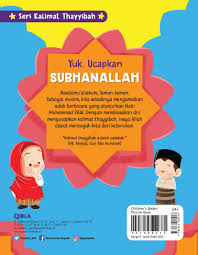 Baik juga diamalkan selama ramadhan. Jual Buku Seri Kalimat Thayyibah Ayo Ucapkan Subhanallah Oleh Dian K Dian Ovieta Gramedia Digital Indonesia