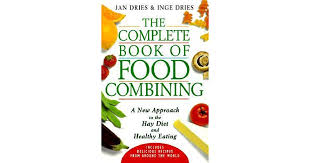 The Complete Book Of Food Combining A New Approach To The