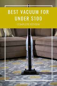 Best Vacuum Cleaner Under 100 Best Vacuum Vacuum Cleaner Good Vacuum Cleaner