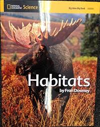 National Geographic Science: Habitats (Big Ideas Big Book)