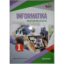 Masih banyak kekurangan nya, dan mohon dimaafkan. Buku Informatika Kelas 7 8 9 Smp Mts Kurikulum 2013 Revisi Shopee Indonesia