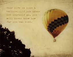 Pin By Malvina Melnik On Q U O T E S Balloon Quotes Balloons Life Is Like