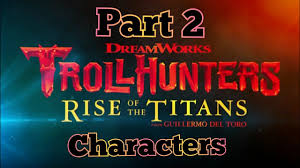 Netflix and third parties use cookies and similar technologies on this website to collect information about your browsing activities, which we use to analyse your use of the website, to personalise our services and to customise our online advertisements. Trollhunters Rise Of The Titans Characters Part 2 Youtube