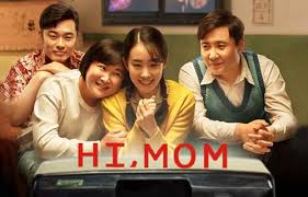 How much of wowkie zhang's work have you seen? Hi Mom 2021 Movie Travel Back In Time To See Young Mother